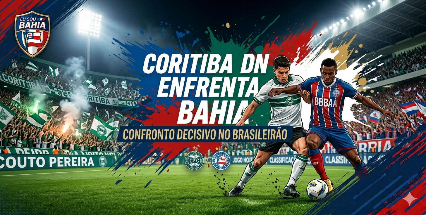 Coritiba enfrenta Bahia em confronto decisivo no Brasileirão